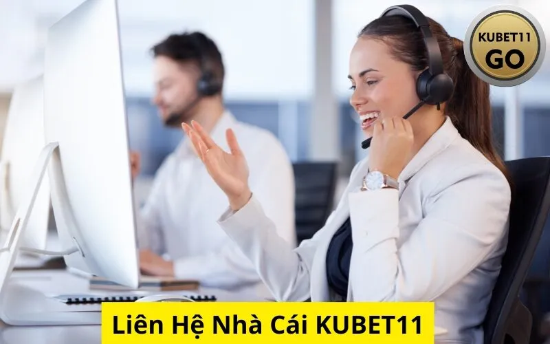 Liên Hệ Nhà Cái KUBET11