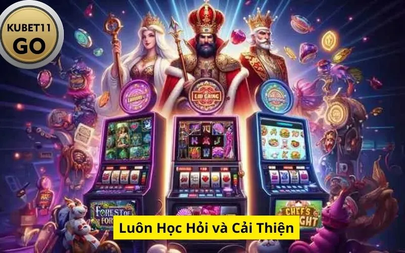 Luôn Học Hỏi và Cải Thiện