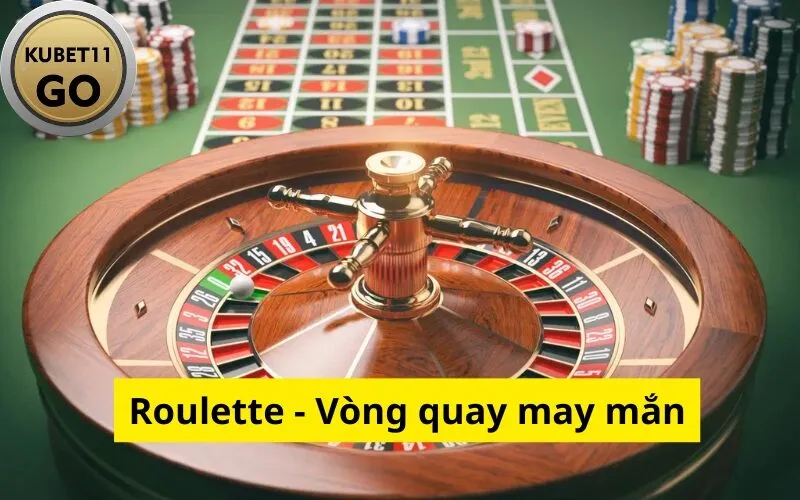 Roulette - Vòng quay may mắn