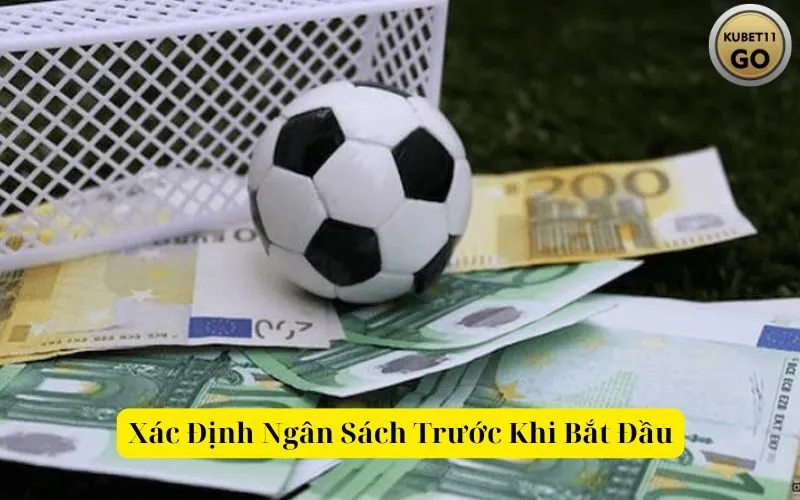 Xác Định Ngân Sách Trước Khi Bắt Đầu