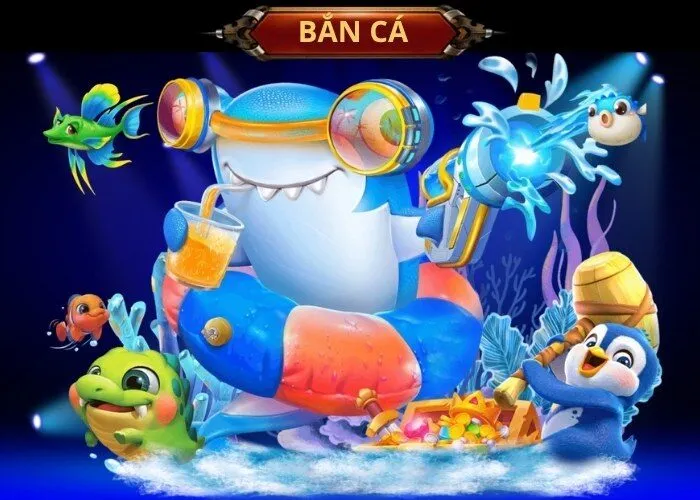 BẮN CÁ